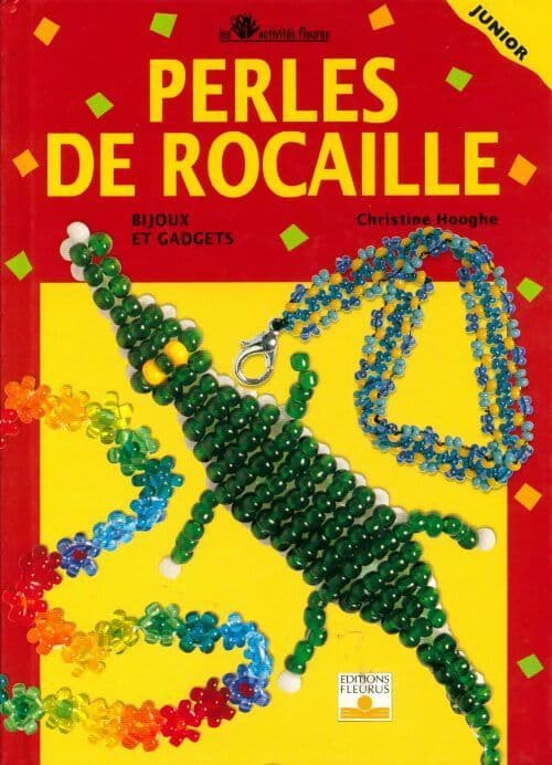 Perles de rocaille. Bijoux et gadgets - Christine Hooghe