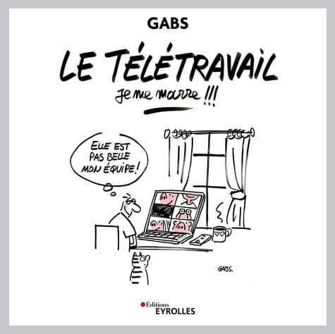 Le télétravail je me marre !!! - A. Gabs